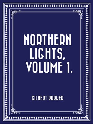 cover image of Northern Lights, Volume 1.
